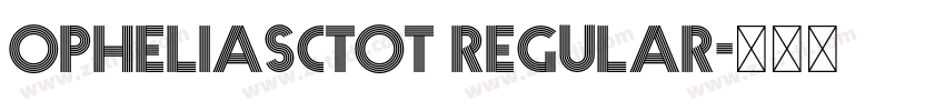 OpheliaSCTOT Regular字体转换 OpheliaSCTOT Regular字体转换
